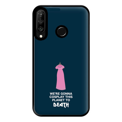 We're Gonna Cosplay - Doctor Who Phone Case for Huawei P30 Lite