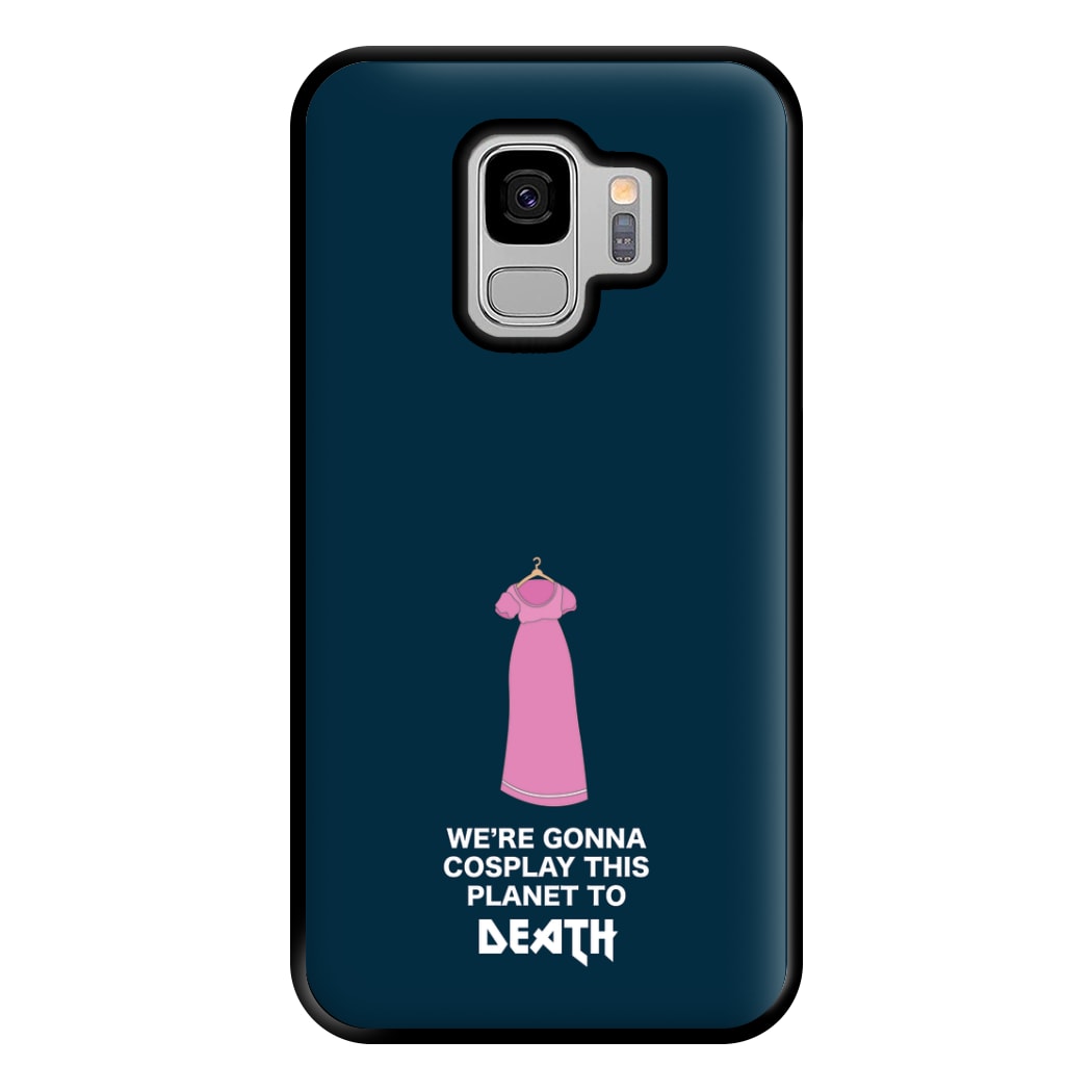 We're Gonna Cosplay - Doctor Who Phone Case for Galaxy S9 Plus