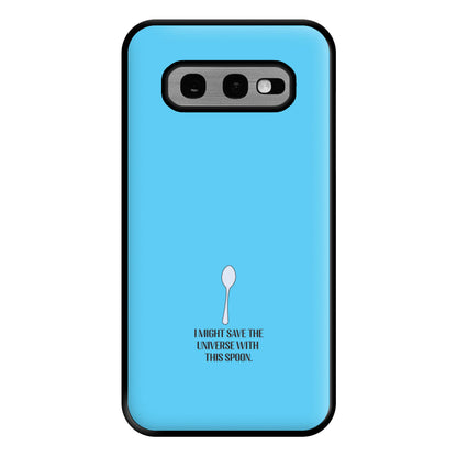 The Spoon - Doctor Who Phone Case for Galaxy S10e