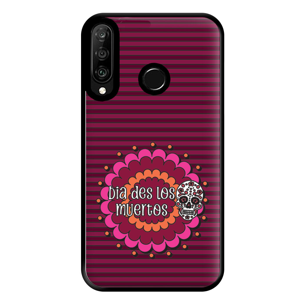 Dia Des Los Muertos 2 Phone Case for Huawei P30 Lite