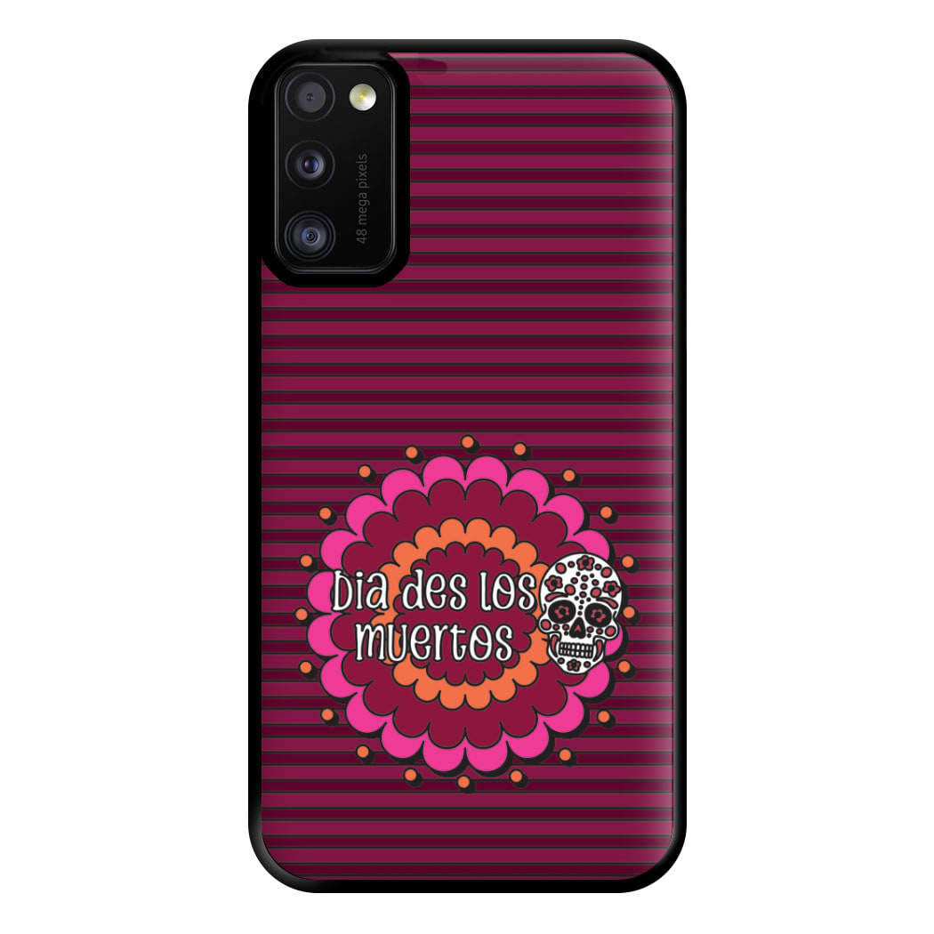 Dia Des Los Muertos 2 Phone Case for Galaxy A41