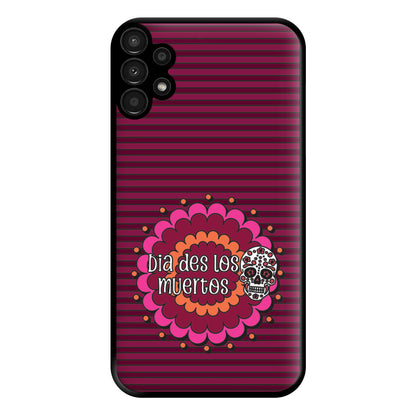 Dia Des Los Muertos 2 Phone Case for Galaxy A13