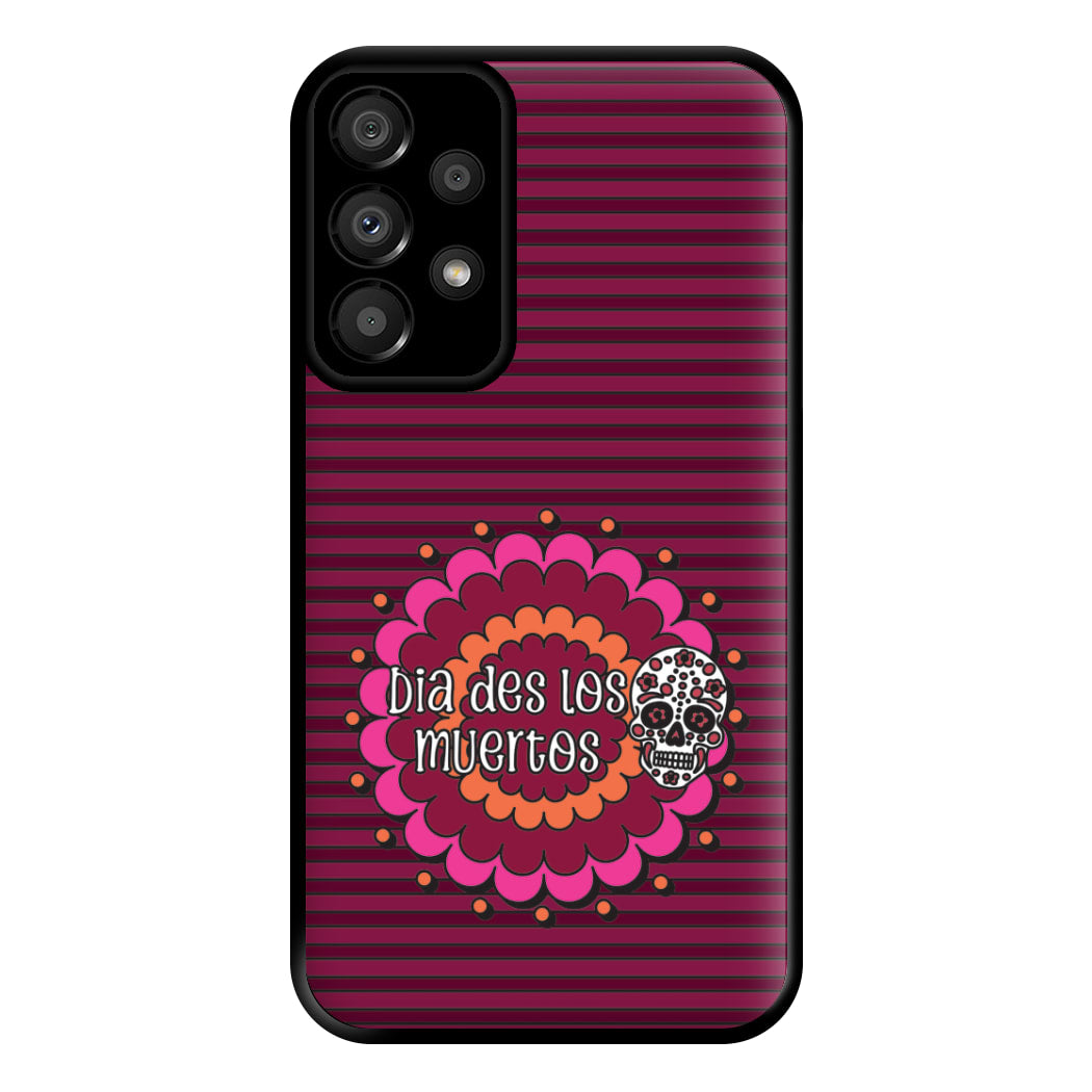 Dia Des Los Muertos 2 Phone Case for Galaxy A33