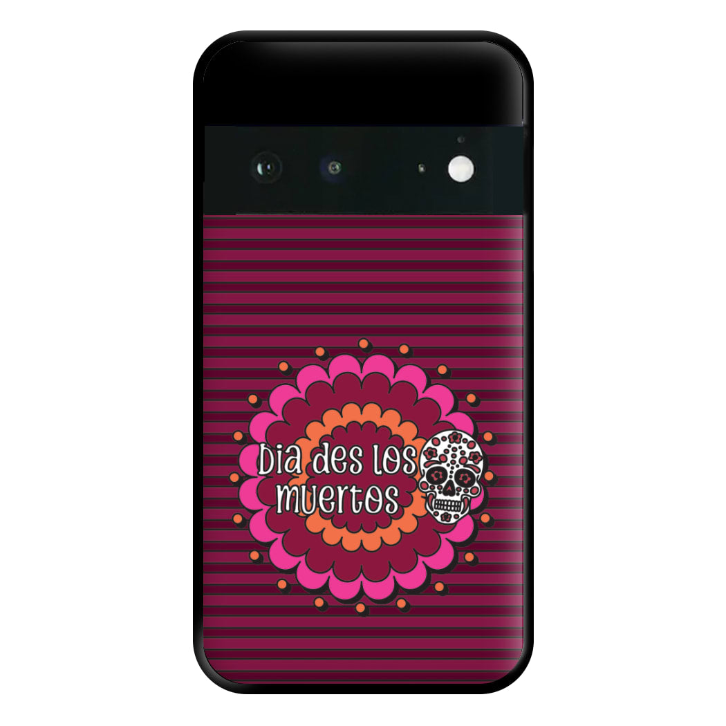 Dia Des Los Muertos 2 Phone Case for Google Pixel 6a