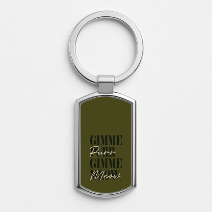 Gimme Purr, Gimme Meow Silver Keyring