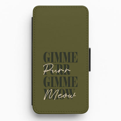 Gimme Purr, Gimme Meow Flip / Wallet Phone Case