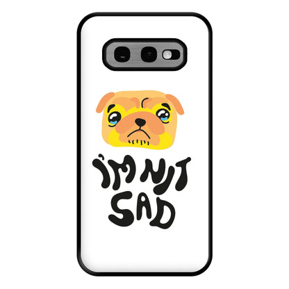 Im nit sad - Dog Patterns Phone Case for Galaxy S10e