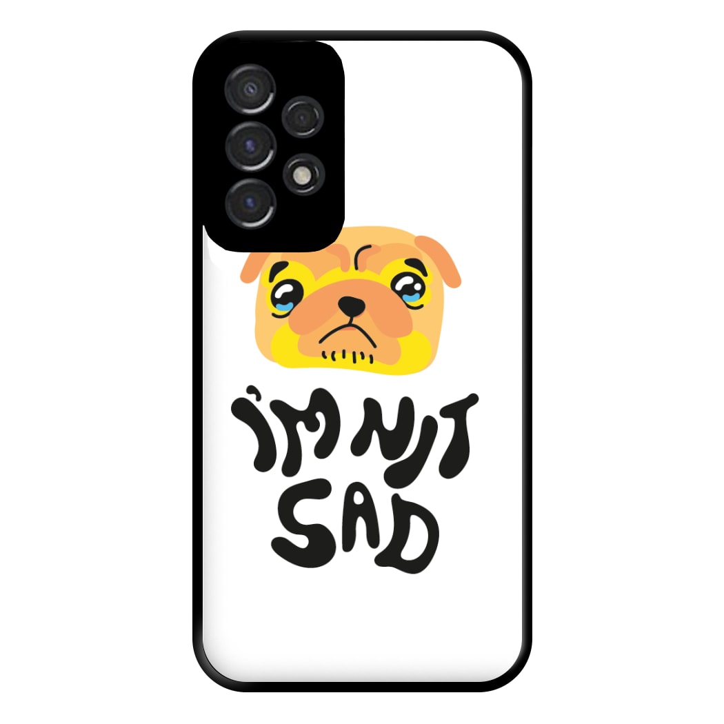 Im nit sad - Dog Patterns Phone Case for Galaxy A53