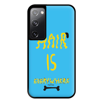 Hair is everywhere - Dog Patterns Phone Case for Galaxy S20