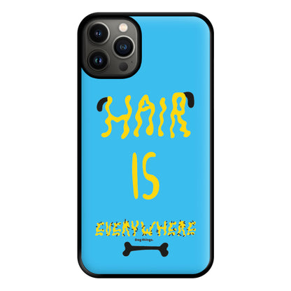 Hair is everywhere - Dog Patterns Phone Case for iPhone 13