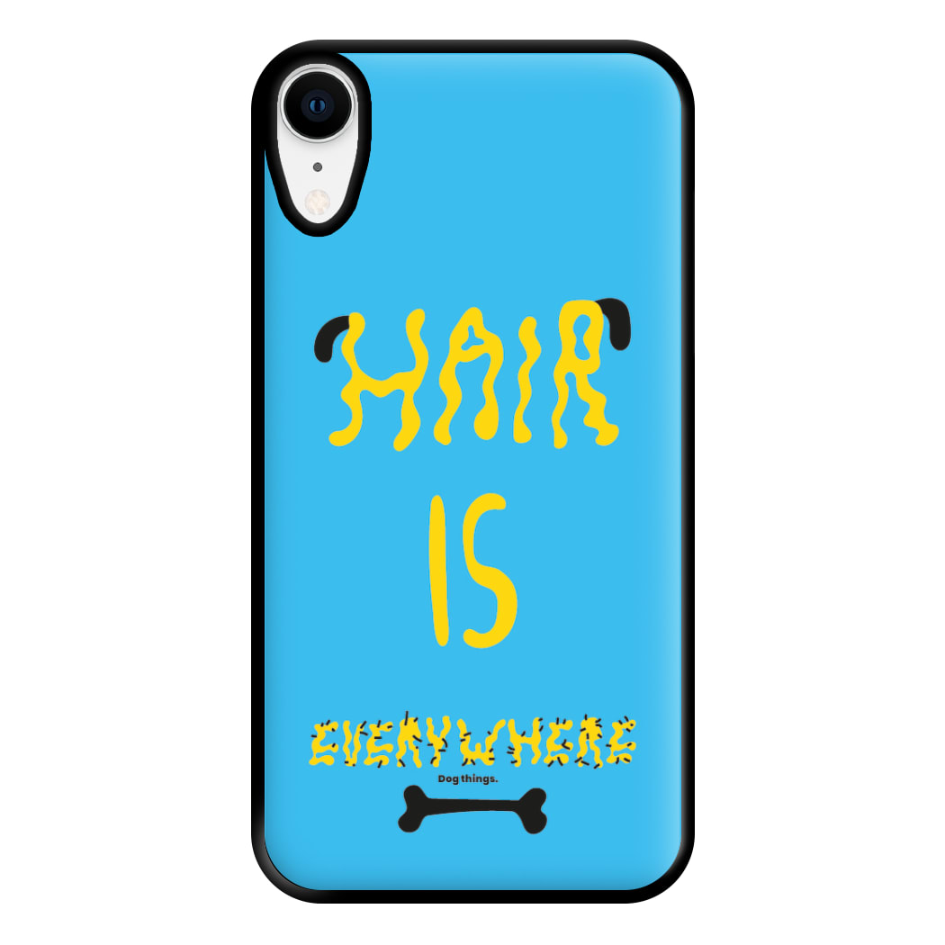 Hair is everywhere - Dog Patterns Phone Case for iPhone XR