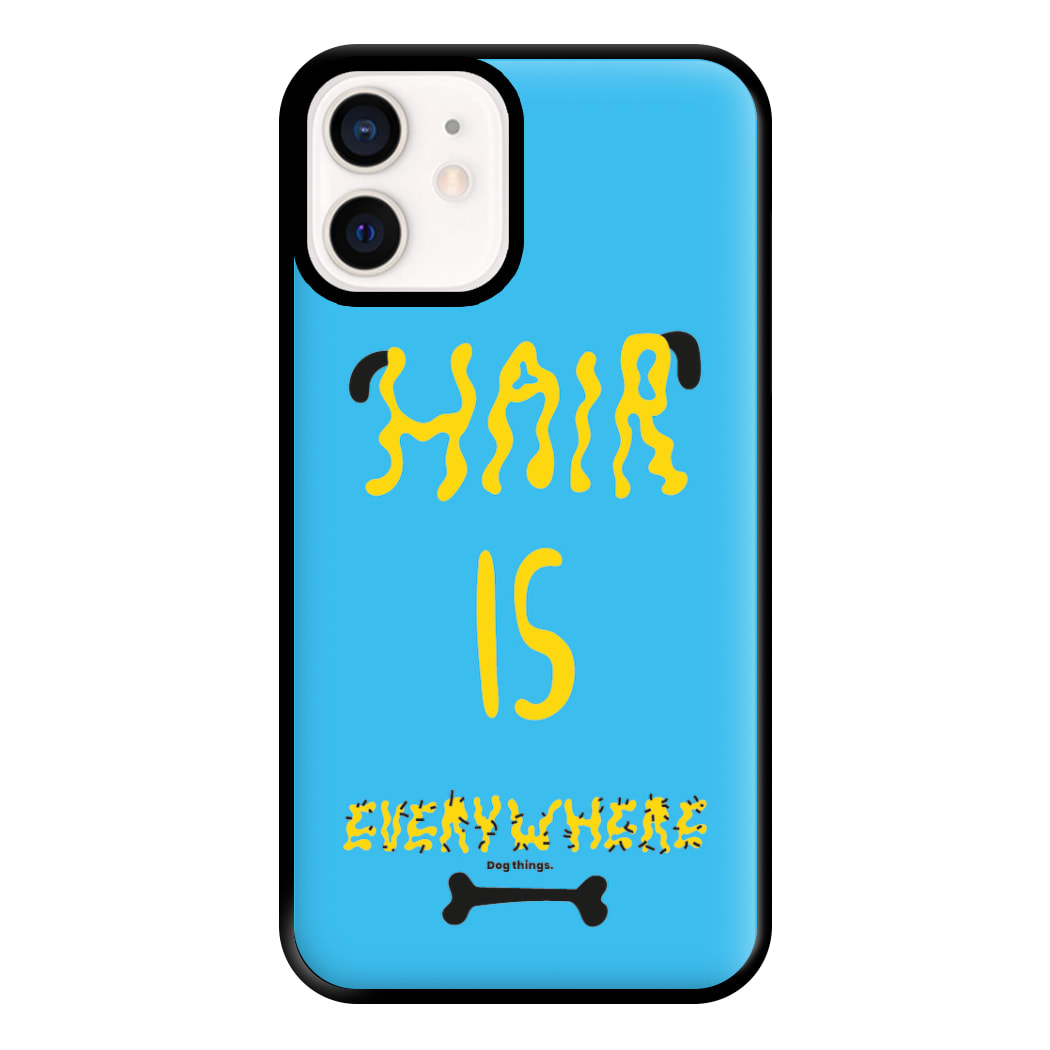 Hair is everywhere - Dog Patterns Phone Case for iPhone 12 Mini