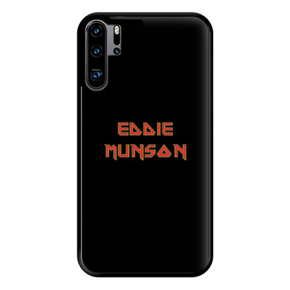 Eddie Munson Text Phone Case for Huawei P30 Pro