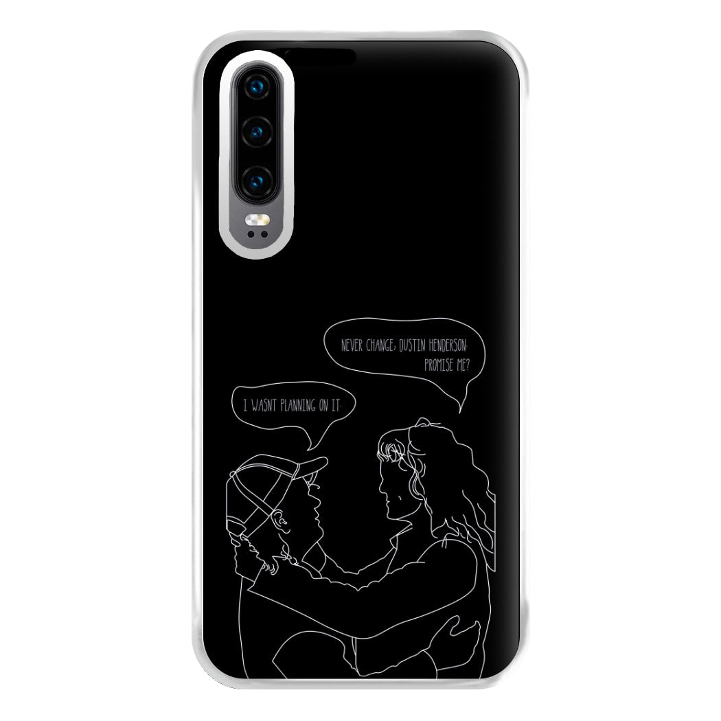 Never Change Dustin - Eddie Munson Stranger Phone Case for Huawei P30