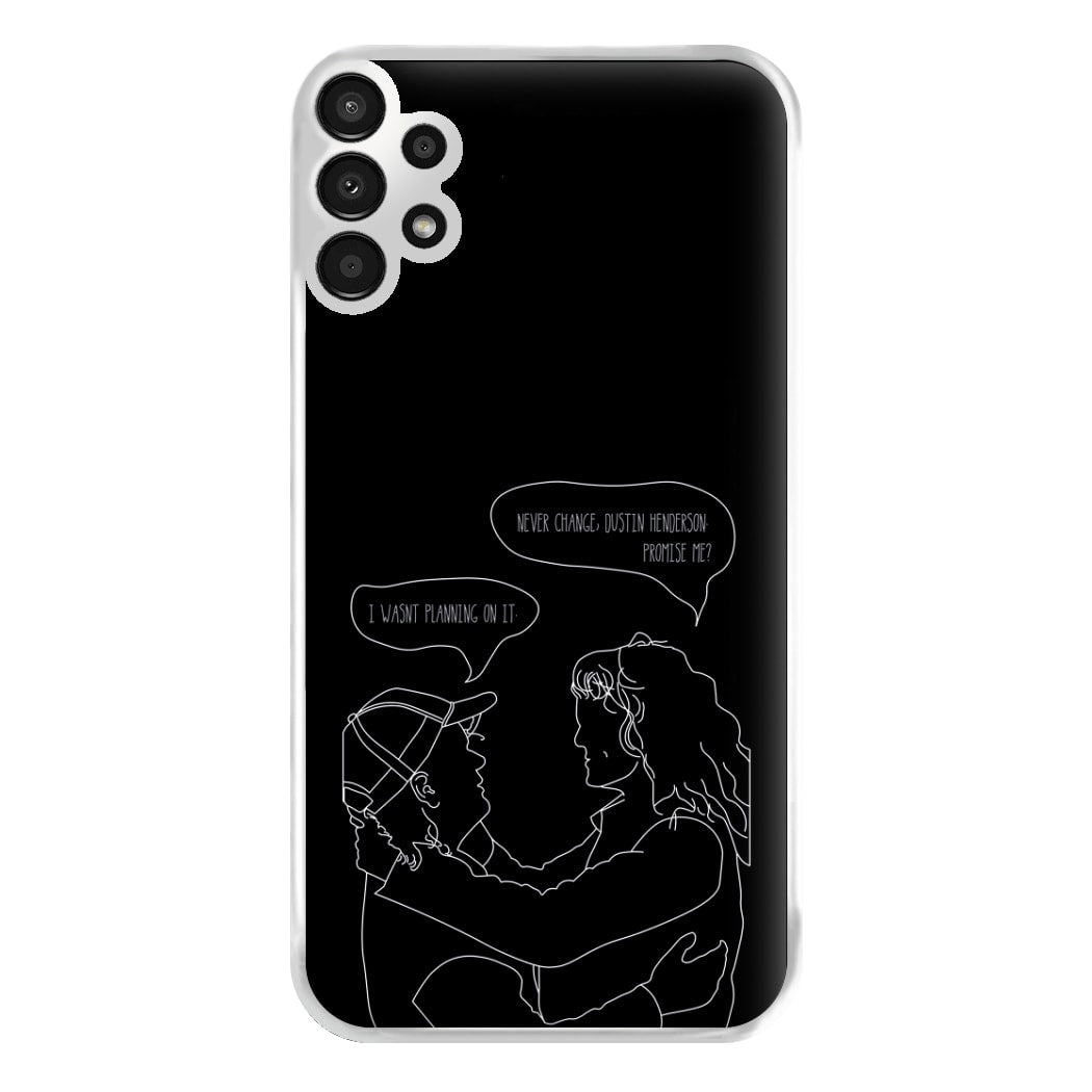 Never Change Dustin - Eddie Munson Stranger Phone Case for Galaxy A13