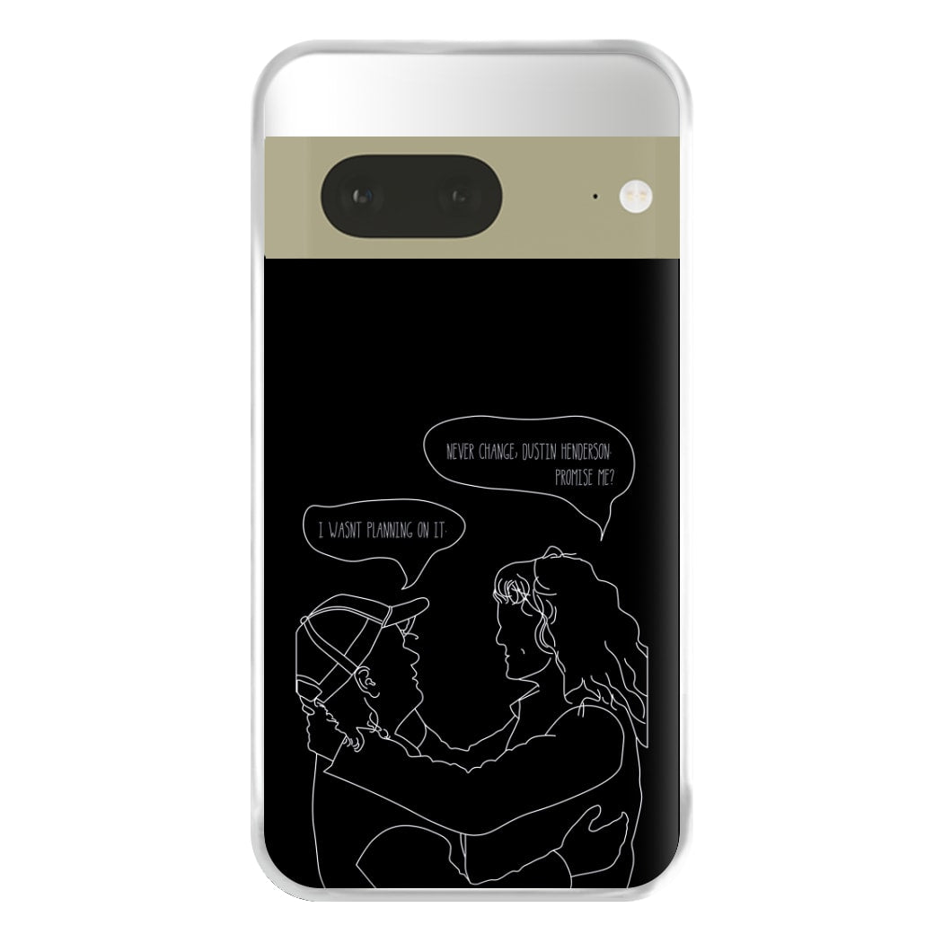 Never Change Dustin - Eddie Munson Stranger Phone Case for Google Pixel 7a