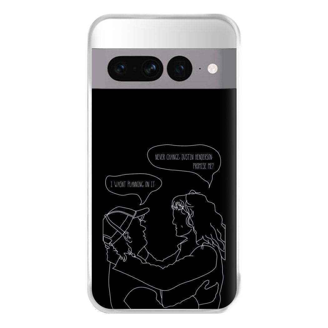 Never Change Dustin - Eddie Munson Stranger Phone Case for Google Pixel 7 Pro