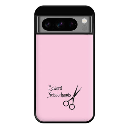 Name - Scissorhands Phone Case for Google Pixel 8 Pro