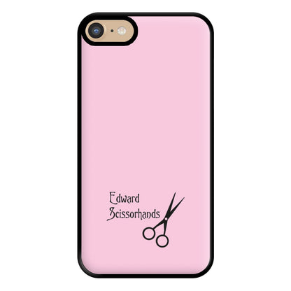 Name - Scissorhands Phone Case for iPhone 6 / 7 / 8 / SE