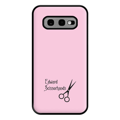 Name - Scissorhands Phone Case for Galaxy S10e