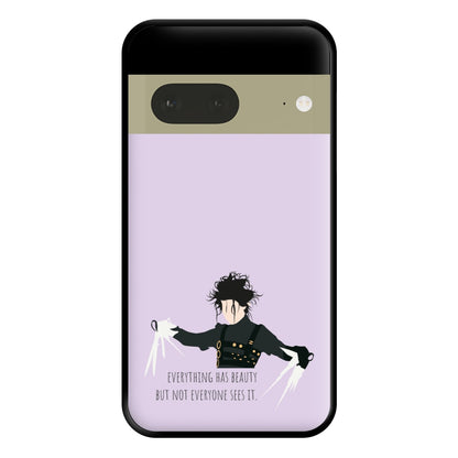 Everything Has Beauty - Scissorhands Phone Case for Google Pixel 7a