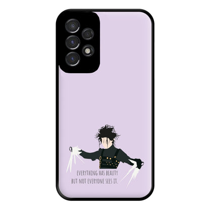 Everything Has Beauty - Scissorhands Phone Case for Galaxy A53