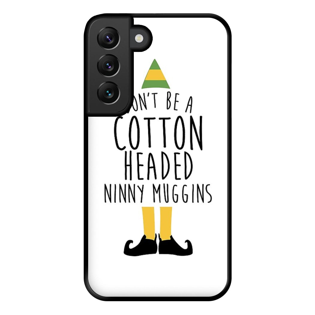 Cotton Headed Ninny Muggins - Buddy The Elf Phone Case for Galaxy S22 Plus