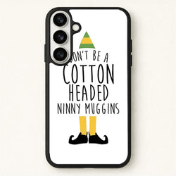 Cotton Headed Ninny Muggins - Buddy The Elf Phone Case for Galaxy S26 Plus