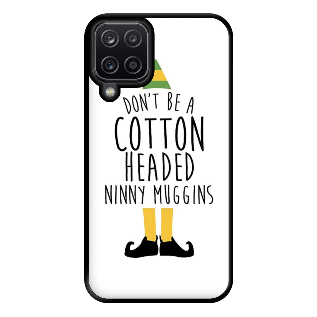 Cotton Headed Ninny Muggins - Buddy The Elf Phone Case for Galaxy A12