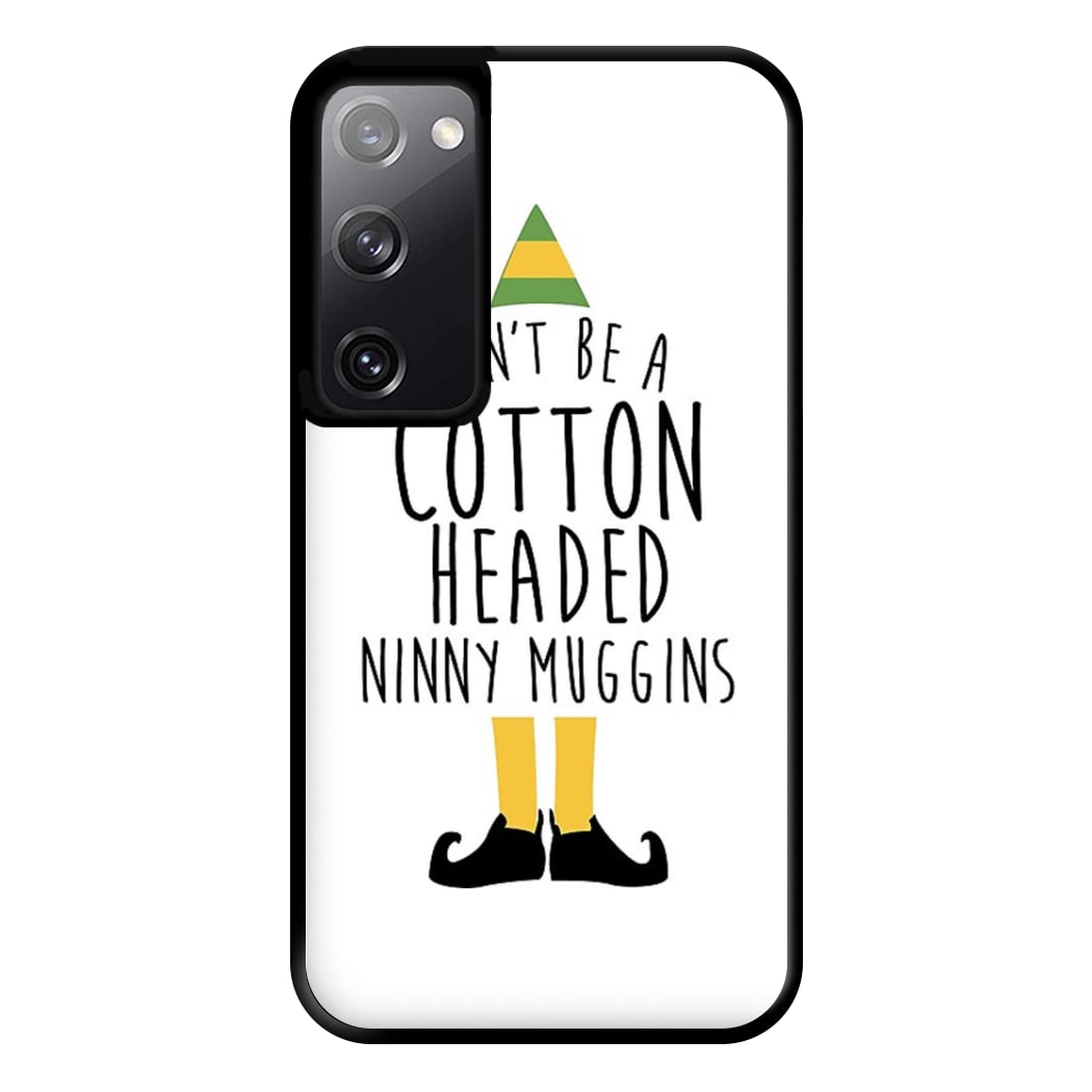 Cotton Headed Ninny Muggins - Buddy The Elf Phone Case for Galaxy S20