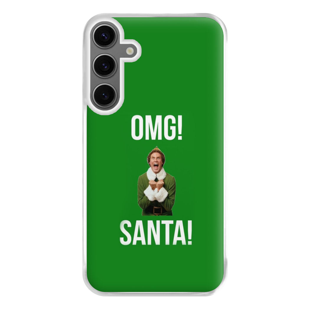 OMG SANTA! - Elf Phone Case for Galaxy S24FE