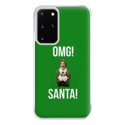 OMG SANTA! - Elf Phone Case for Galaxy S20 Plus