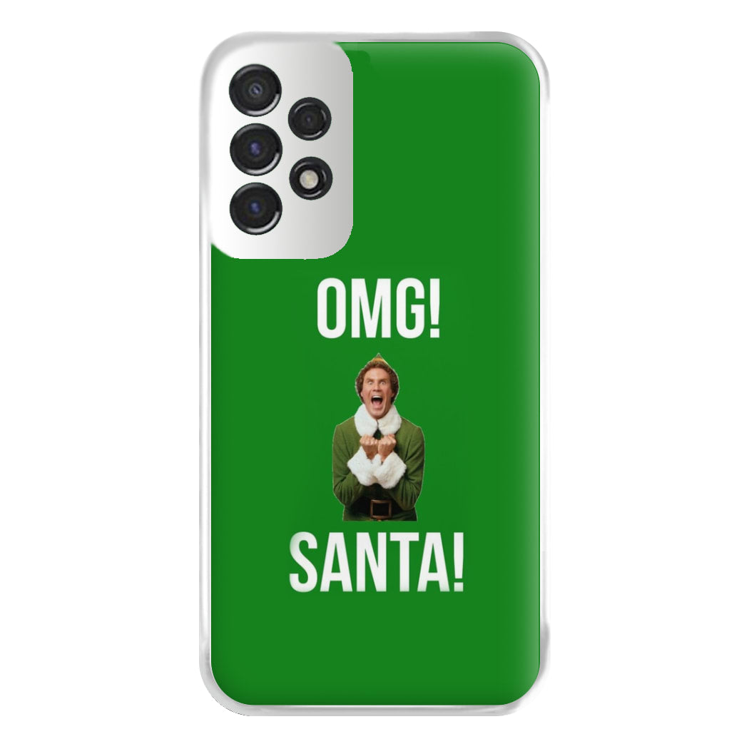 OMG SANTA! - Elf Phone Case for Galaxy A53