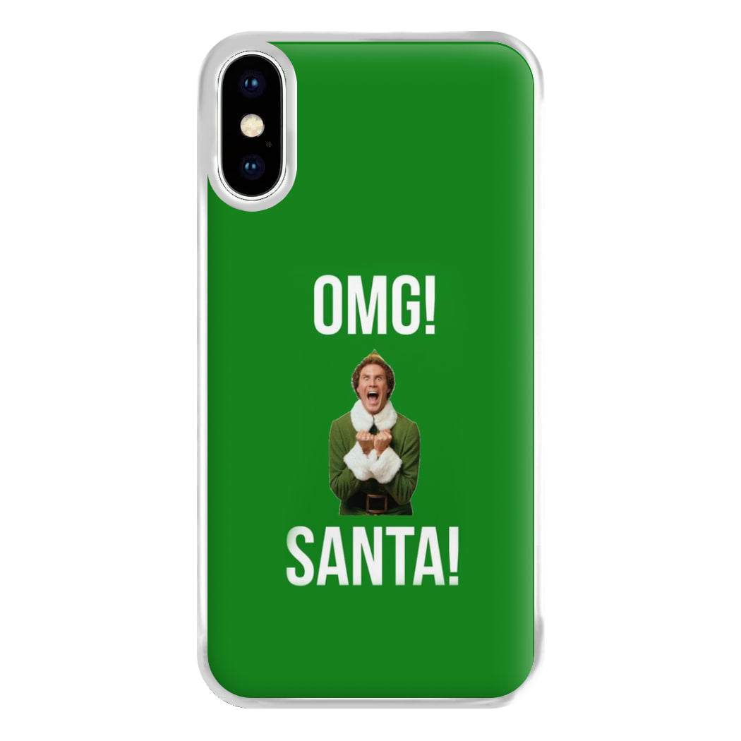 OMG SANTA! - Elf Phone Case for iPhone XS Max