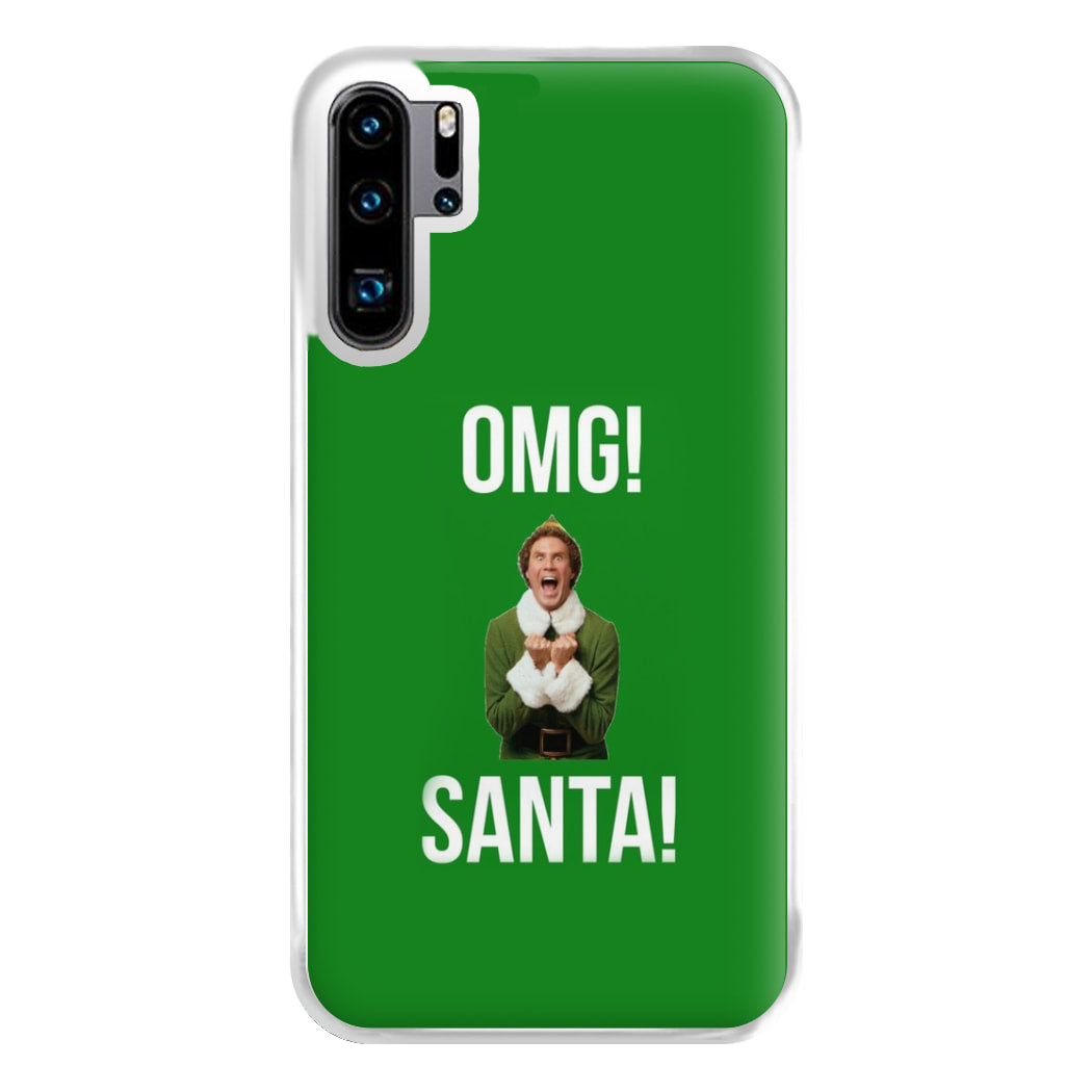 OMG SANTA! - Elf Phone Case for Huawei P30 Pro