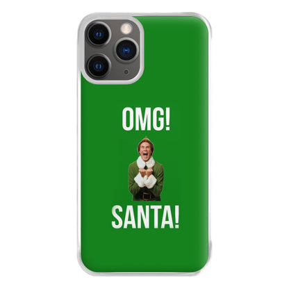 OMG SANTA! - Elf Phone Case for iPhone 12 Pro Max