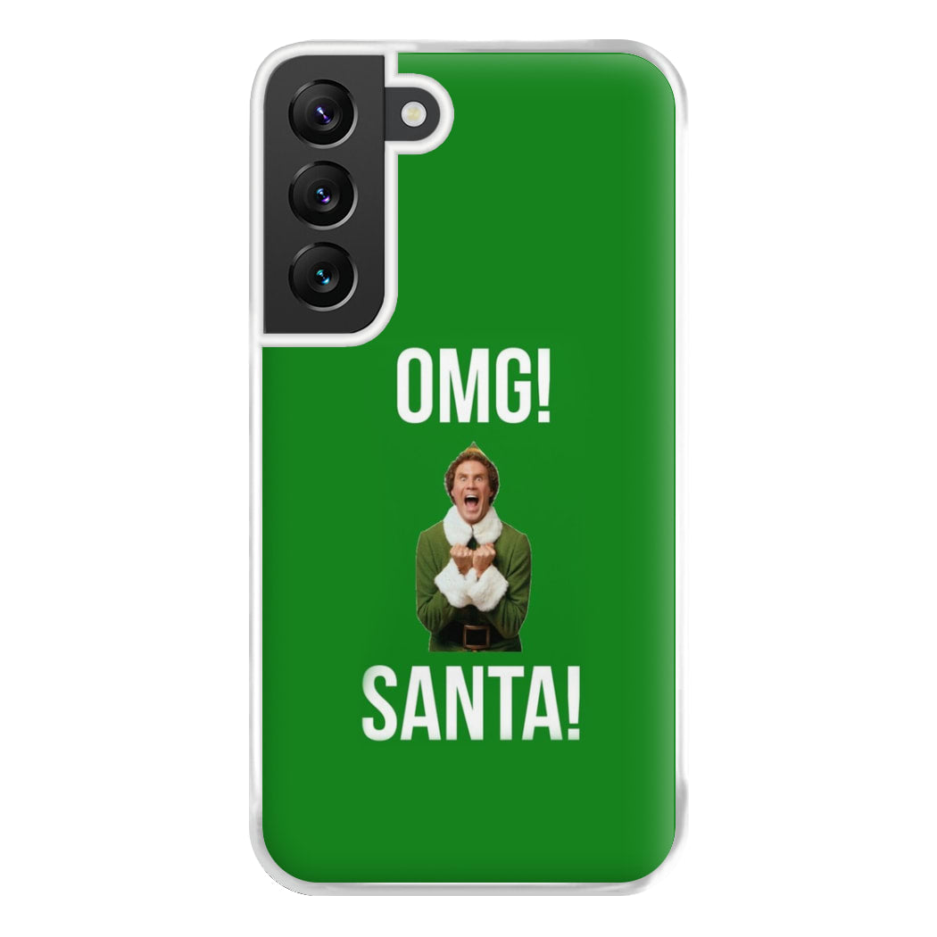 OMG SANTA! - Elf Phone Case for Galaxy S22 Plus