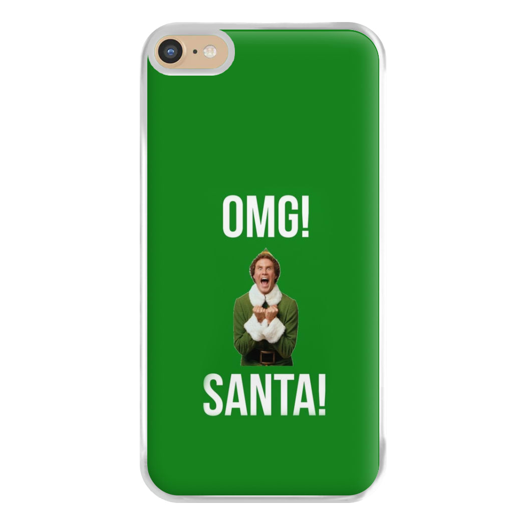 OMG SANTA! - Elf Phone Case for iPhone 6 Plus / 7 Plus / 8 Plus