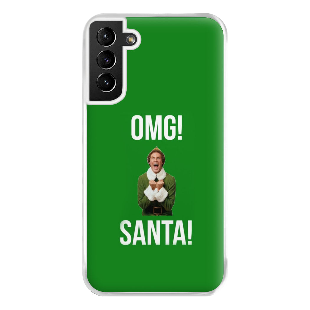 OMG SANTA! - Elf Phone Case for Galaxy S21 Plus