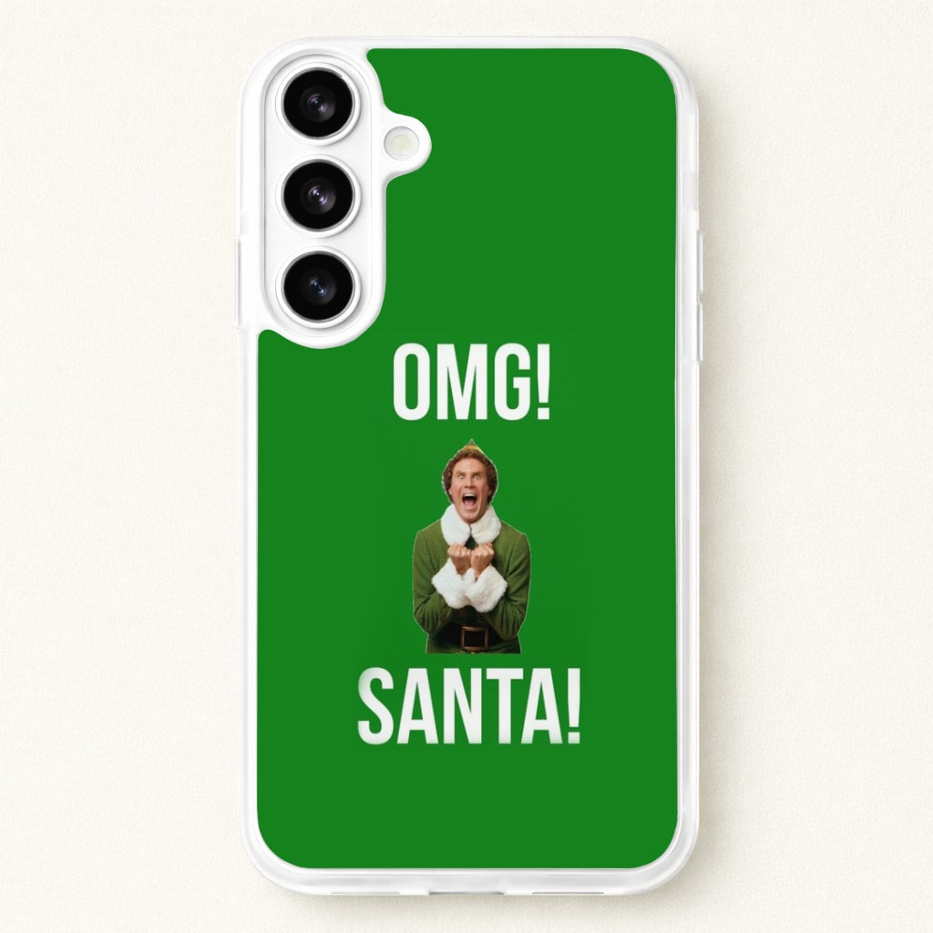 OMG SANTA! - Elf Phone Case for Galaxy S26 Plus