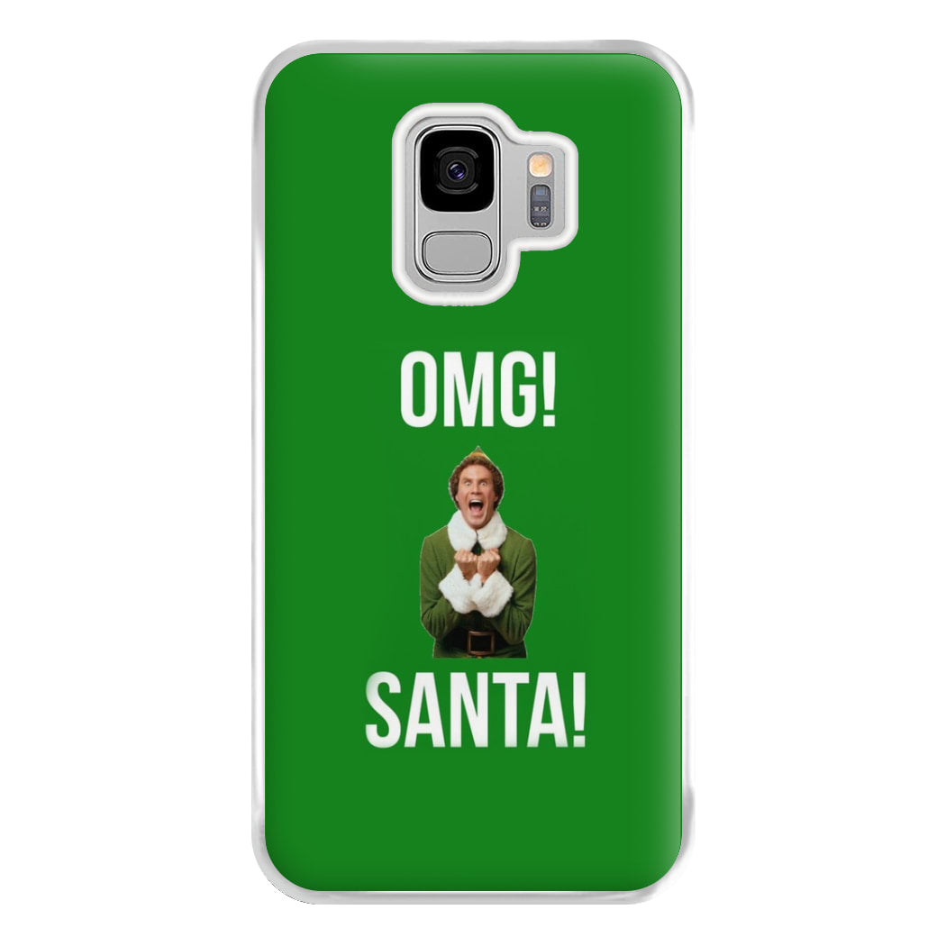 OMG SANTA! - Elf Phone Case for Galaxy S9 Plus