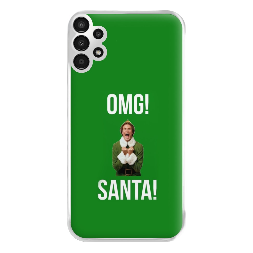 OMG SANTA! - Elf Phone Case for Galaxy A13