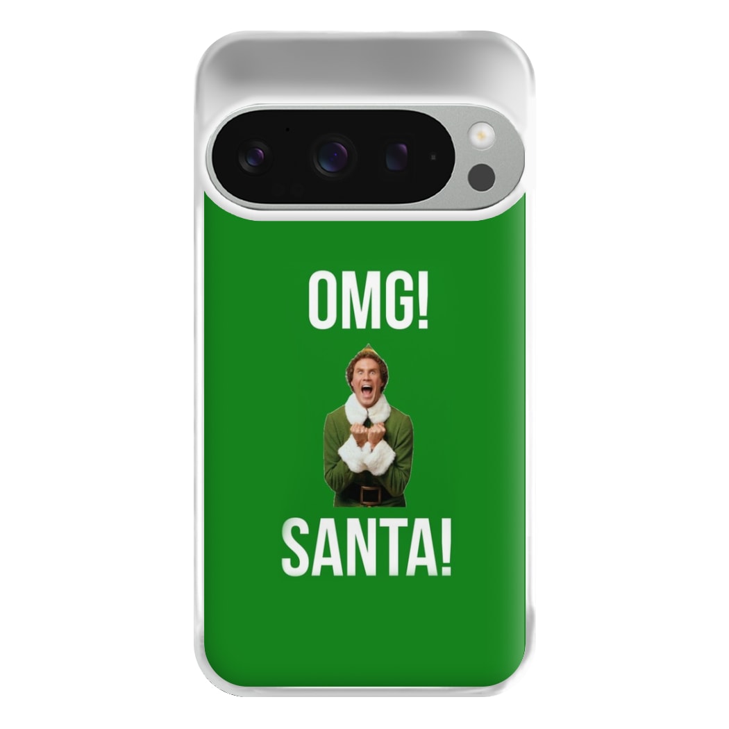 OMG SANTA! - Elf Phone Case for Google Pixel 9 Pro XL