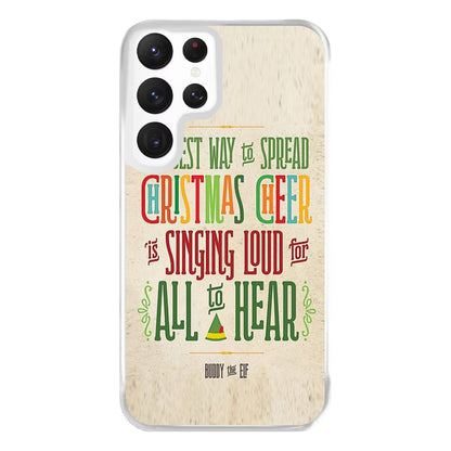 The Best Way To Spead Christmas Cheer - Elf Phone Case for Galaxy S22 Ultra