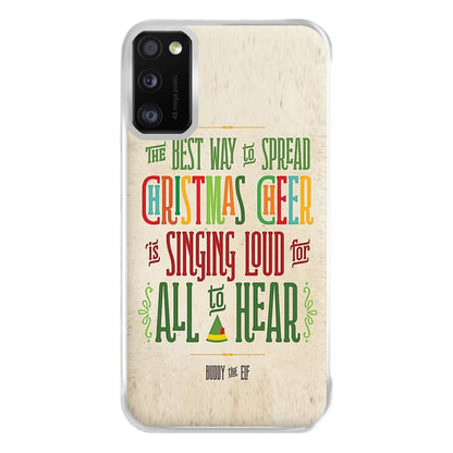 The Best Way To Spead Christmas Cheer - Elf Phone Case for Galaxy A41