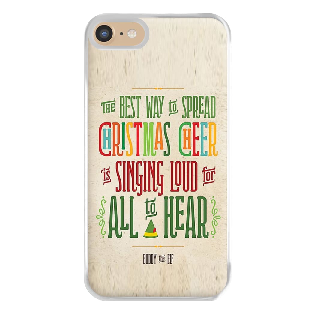 The Best Way To Spead Christmas Cheer - Elf Phone Case for iPhone 6 / 7 / 8 / SE