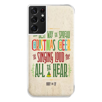 The Best Way To Spead Christmas Cheer - Elf Phone Case for Galaxy S21 Ultra