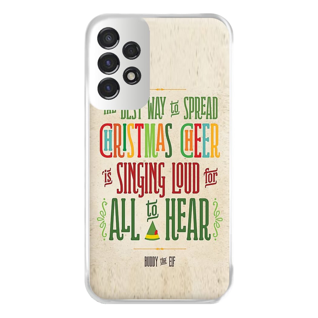 The Best Way To Spead Christmas Cheer - Elf Phone Case for Galaxy A53