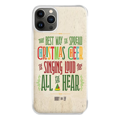 The Best Way To Spead Christmas Cheer - Elf Phone Case for iPhone 13