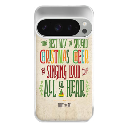 The Best Way To Spead Christmas Cheer - Elf Phone Case for Google Pixel 9 Pro XL